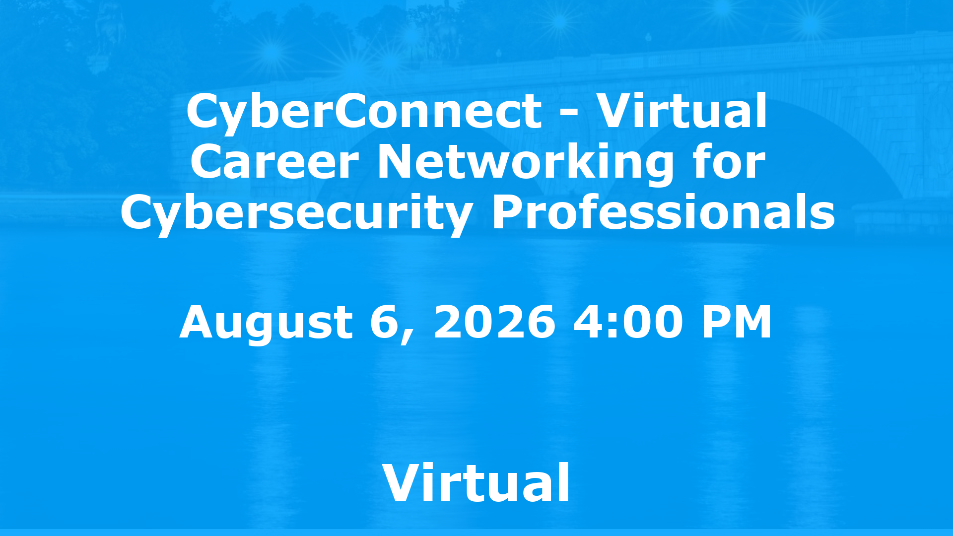 CyberConnect - Virtual Career Networking for Cybersecurity Professionals event image